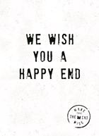 we wish you a happy end